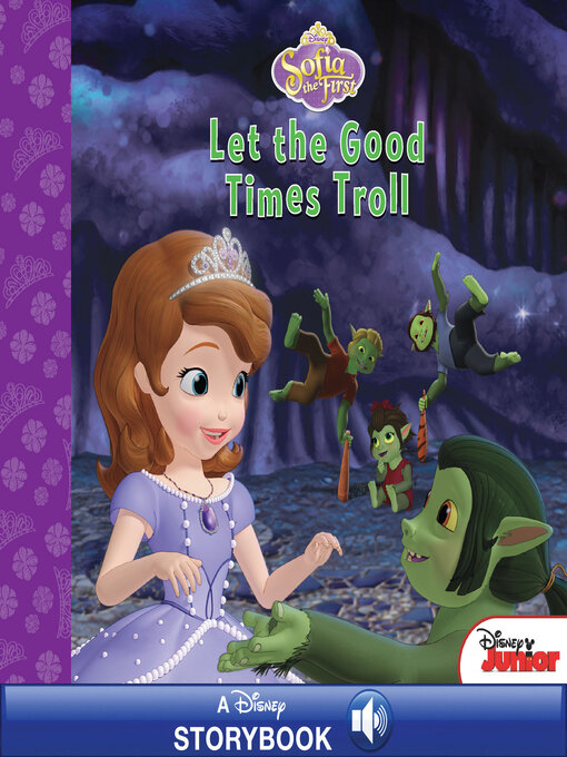 Title details for Let the Good Times Troll by DISNEY BOOK GROUP - Available
